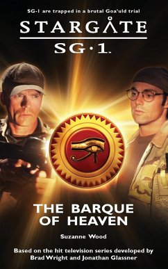 STARGATE SG-1 The Barque of Heaven - Wood, Suzanne