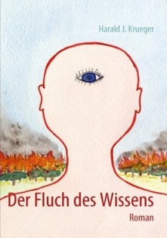 Der Fluch des Wissens - Krueger, Harald J.