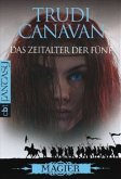 Magier / Das Zeitalter der Fünf Bd.2 Magier / Das Zeitalter der Fünf Bd.2