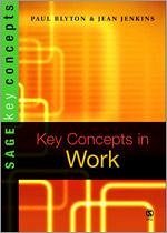 Key Concepts in Work - Blyton, Paul; Jenkins, Jean