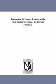 Romanism At Home: Letters to the Hon. Roger B. Taney / by Kirwan [Pseud.].