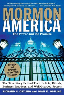 Mormon America - Revised and Updated Edition - Ostling, Richard; Ostling, Joan K