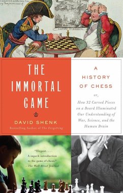 The Immortal Game - Shenk, David