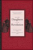 The Other Daughters of the Revolution: The Narrative of K. White (1809) and the Memoirs of Elizabeth Fisher (1810)