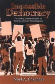 Impossible Democracy: The Unlikely Success of the War on Poverty Community Action Programs