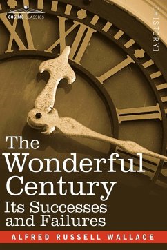 The Wonderful Century - Wallace, Alfred Russell