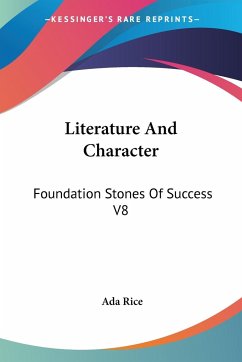 Literature And Character - Rice, Ada