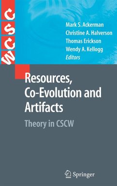 Resources, Co-Evolution and Artifacts - Ackerman, Mark M. / Halverson, Christine / Erickson, Thomas / Kellogg, Wendy (eds.)