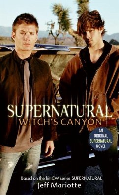 Supernatural: Witch's Canyon - Mariotte, Jeff