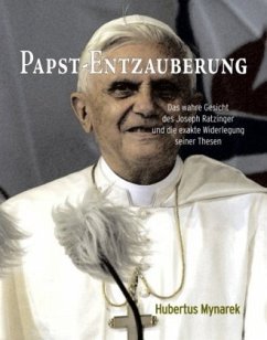 Papst-Entzauberung - Mynarek, Hubertus