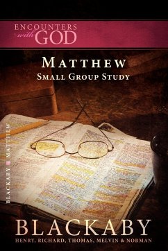 The Gospel of Matthew - Blackaby, Henry