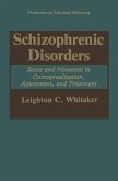 Schizophrenic Disorders: