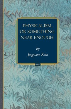 Physicalism, or Something Near Enough - Kim, Jaegwon