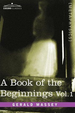 A Book of the Beginnings, Vol.1 - Massey, Gerald