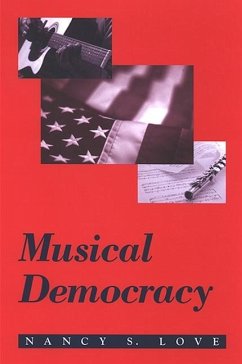 Musical Democracy - Love, Nancy S.