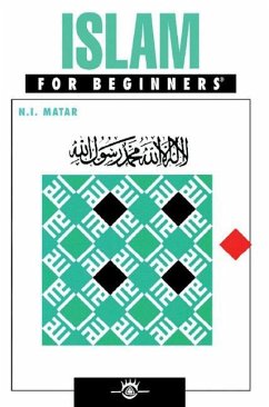 Islam for Beginners - Matar, N. I.