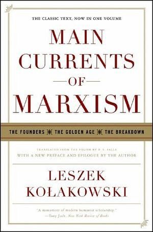 Main Currents of Marxism