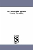 The Legend of Jubal, and Other Poems. by George Eliot.