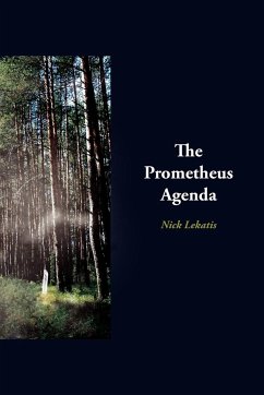 The Prometheus Agenda - Lekatis, Nick