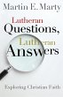 Lutheran Questions, Lutheran Answers - Bild 1