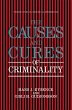 The Causes and Cures of Criminality - Bild 1