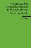 Reclams Lexikon der griechischen und römischen Autoren