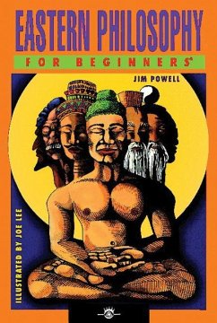 Eastern Philosophy for Beginners - Powell, Jim (Jim Powell)