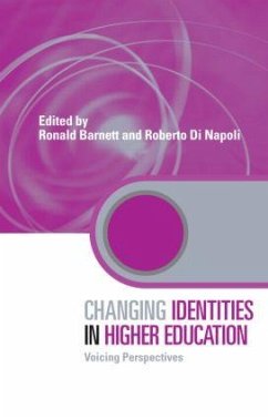 Changing Identities in Higher Education - Barnett, Ronald / Napoli, Roberto Di