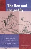 The Lion and the Gadfly: Dutch Colonialism and the Spirit of E.F.E. Douwes Dekker