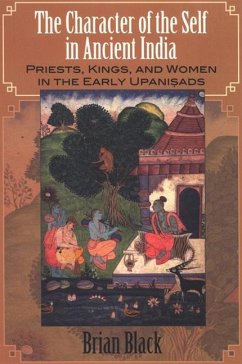 The Character of the Self in Ancient India - Black, Brian