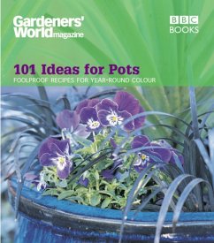 Gardeners' World - 101 Ideas for Pots - Thomas, Ceri