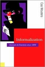 Informalization - Wouters, Cas