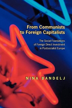 From Communists to Foreign Capitalists - Bandelj, Nina