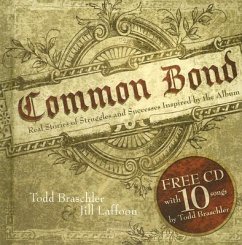 Common Bond [With CD] - Braschler, Todd; Laffoon, Jill