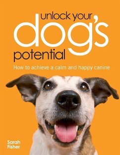 Unlock Your Dog's Potential - Fisher, Sarah