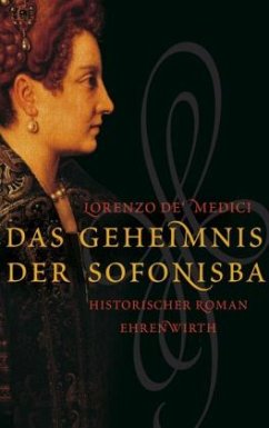 Das Geheimnis der Sofonisba - Medici, Lorenzo de'