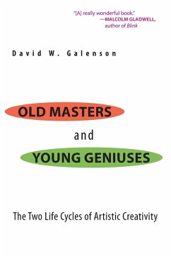 Old Masters and Young Geniuses - Galenson, David W.