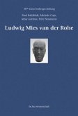 Ludwig Mies van der Rohe