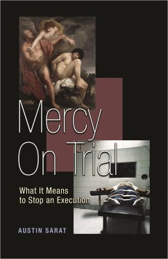 Mercy on Trial - Sarat, Austin