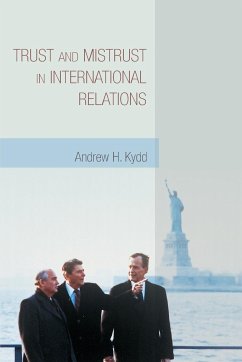 Trust and Mistrust in International Relations - Kydd, Andrew H.