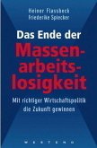 Das Ende der Massenarbeitslosigkeit