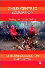 Child-Centred Education - Doddington, Christine; Hilton, Mary