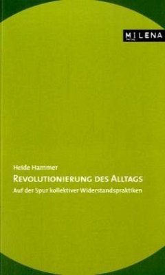 Revolutionierung des Alltags - Hammer, Heide Revolutionierung des Alltags - Hammer, Heide