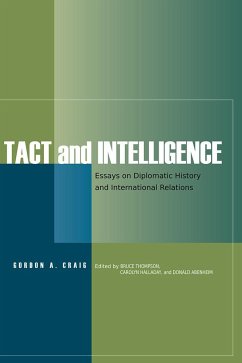 Tact and Intelligence - Craig, Gordon A