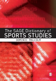 The SAGE Dictionary of Sports Studies - Malcolm, Dominic