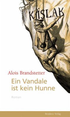 Ein Vandale ist kein Hunne - Brandstetter, Alois