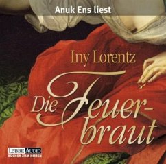 Die Feuerbraut - Lorentz, Iny