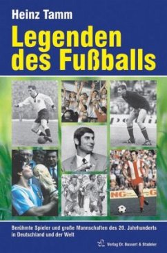 Legenden des Fußballs - Tamm, Heinz