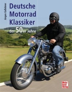 Deutsche Motorrad-Klassiker der 50er Jahre - Gaßebner, Jürgen