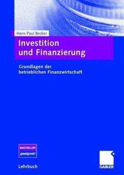 Investition und Finanzierung - Becker, Hans Paul / Peppmeier, Arno